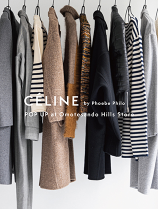 CÉLINE by Phoebe Philo POP UP at Omotesando Hills Store